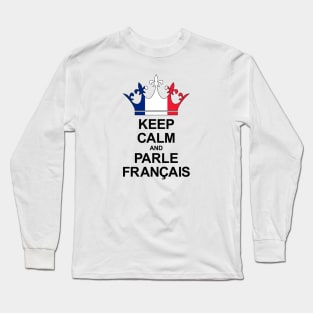 Keep Calm And Parle Français (France) Long Sleeve T-Shirt